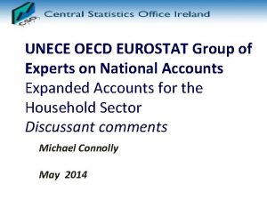 UNECE OECD EUROSTAT Group of Experts on National