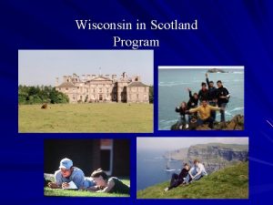 Wisconsin in scotland Wisconsin in scotland