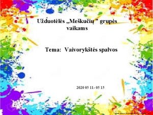 Ugdomoji veikla apie spalvas
