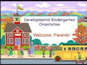 Kindergarten orientation activities