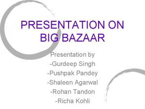 Vision and mission of big bazaar