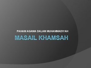 Masail khamsah muhammadiyah Masail khamsah muhammadiyah