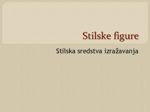 Stilske figure hrvatski jezik