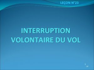 Interruption volontaire de vol Interruption volontaire de vol