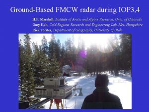 GroundBased FMCW radar during IOP 3 4 H