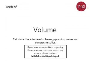 Grade A Volume Calculate the volume of spheres