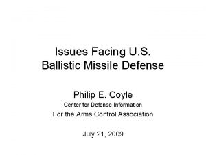 Issues Facing U S Ballistic Missile Defense Philip