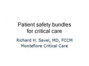 Solutions for patient safety bundles