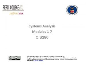 Systems Analysis Modules 1 7 CIS 280 This