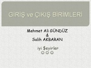 GR ve IKI BRMLER Mehmet Ali GNDZ Salih