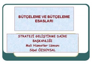 BTELEME VE BTELEME ESASLARI STRATEJ GELTRME DARE BAKANLII