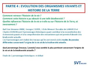 PARTIE 4 EVOLUTION DES ORGANISMES VIVANTS ET HISTOIRE