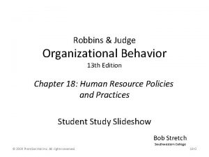 Robbins Judge Organizational Behavior 13 th Edition Chapter