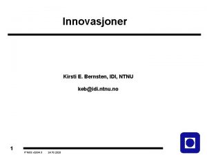 Innovasjoner Kirsti E Bernsten IDI NTNU kebidi ntnu