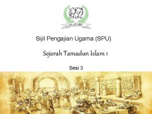 Sijil Pengajian Ugama SPU Sejarah Tamadun Islam 1