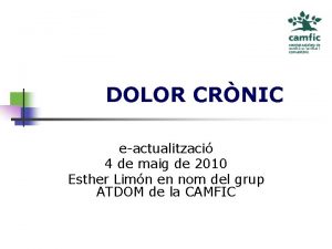 DOLOR CRNIC eactualitzaci 4 de maig de 2010