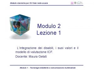 Metodi e tecniche per lETutor nella scuola Modulo