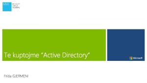 Frida GJERMENI Sherbimet Certifikate Active Directory AD CS