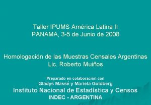 Taller IPUMS Amrica Latina II PANAMA 3 5