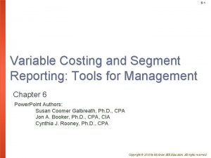 Variable costing and segment reporting