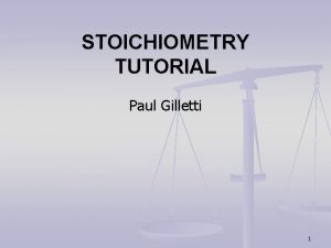 Stoichiometry tutorial
