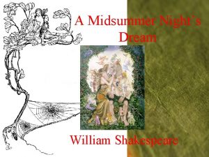 A Midsummer Nights Dream By William Shakespeare A