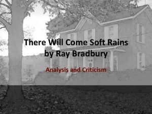 There will come soft rains house personification