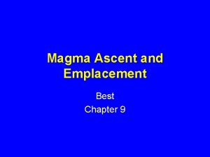 Magma Ascent and Emplacement Best Chapter 9 Topics