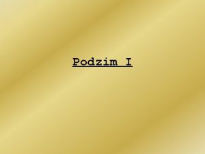 Podzim I Vukov materil zpracovan v rmci projektu