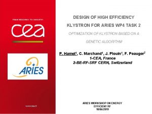 DESIGN OF HIGH EFFICIENCY KLYSTRON FOR ARIES WP