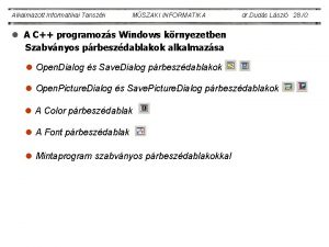 Alkalmazott Informatikai Tanszk MSZAKI INFORMATIKA dr Duds Lszl