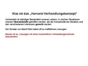 Was ist das HarvardVerhandlungskonzept Verhandeln ist stndiger Bestandteil