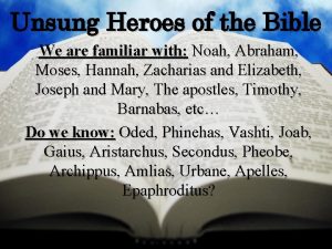 Unnamed heroes of the bible