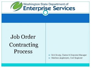 Job Order Contracting Process Bob Bourg Claims Disputes