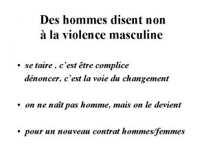 Des hommes disent non la violence masculine se