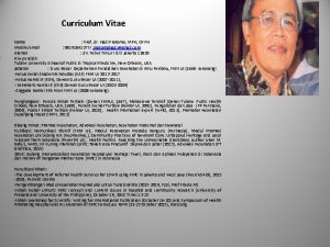 Curriculum Vitae Nama Prof dr Hadi Pratomo MPH