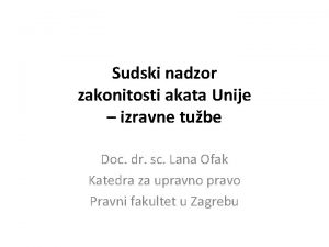 Sudski nadzor zakonitosti akata Unije izravne tube Doc