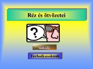 Rz s tvzetei Katt ide Technikusoknak Tartalomjegyzk Rz