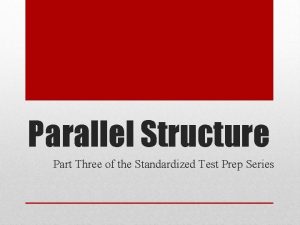 Choose the sentence that demonstrates parallel structure