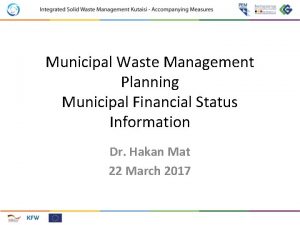 Municipal Waste Management Planning Municipal Financial Status Information