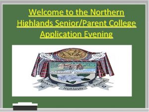 Welcome to the Northern Highlands SeniorParent College Application