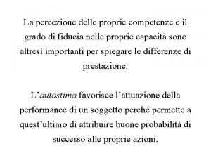 La percezione delle proprie competenze e il grado