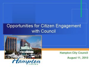 Opportunities for Citizen Engagement with Council Hampton City