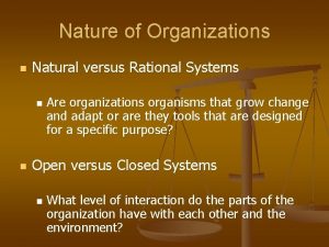Organizations as natural systems
