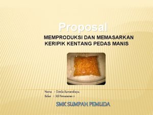 Proposal usaha keripik kentang pdf