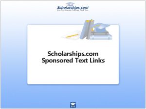 Scholarships com Sponsored Text Links Scholarships com Sponsored