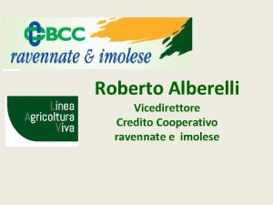 Roberto Alberelli Vicedirettore Credito Cooperativo ravennate e imolese