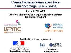 Lanesthsisteranimateur face un dommage li aux soins Andr