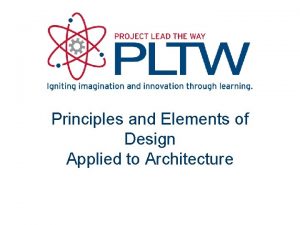 Principles and elements of design applied to architecture