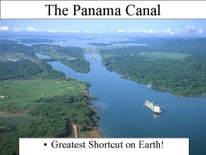 Panama canal shortcut